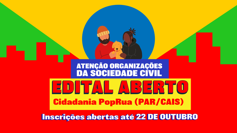 Foi lançado edital de acesso à justiça para população em situação de rua